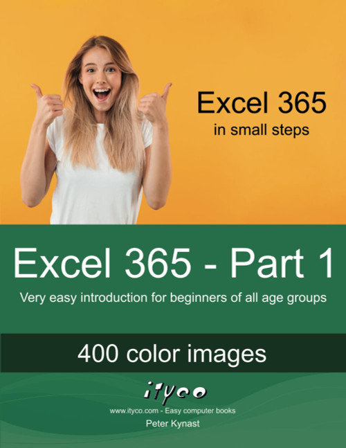 Excel 365 - Part 1: Very easy introduction for beginners of all age