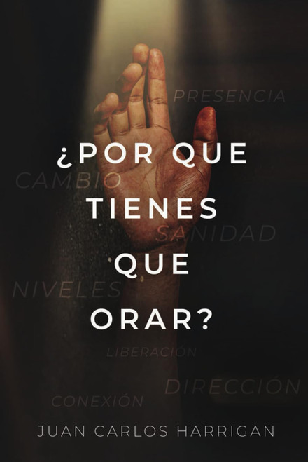 Porque tienes que orar? (Spanish Edition)