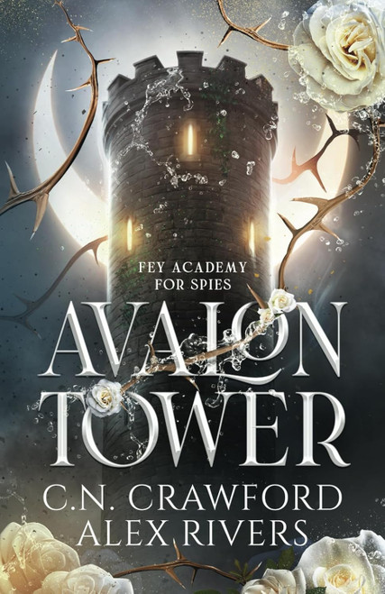 Avalon Tower (Fey Spy Academy)