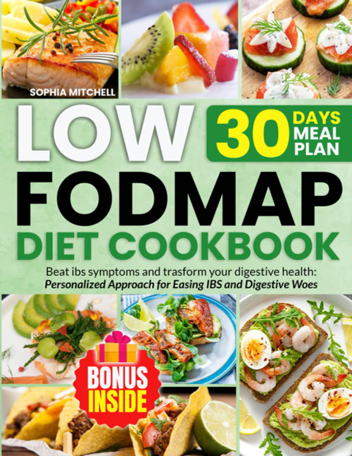 Low Fodmap Diet Cookbook