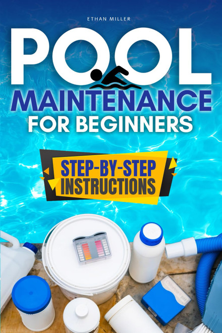 Pool Maintenance for Beginners