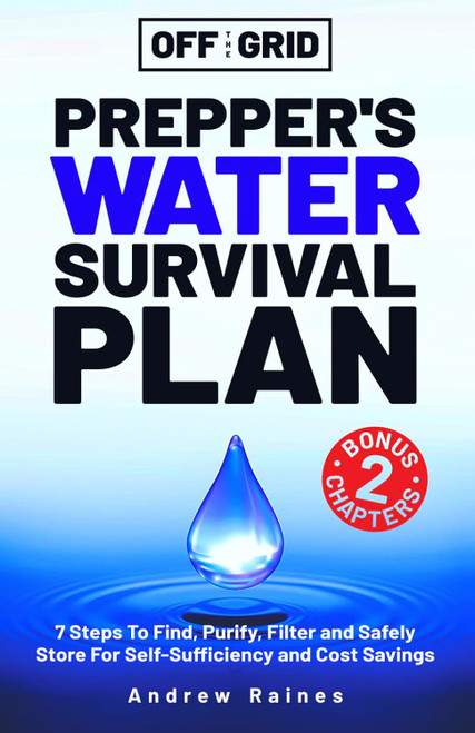 Off The Grid Prepper's Water Survival Plan