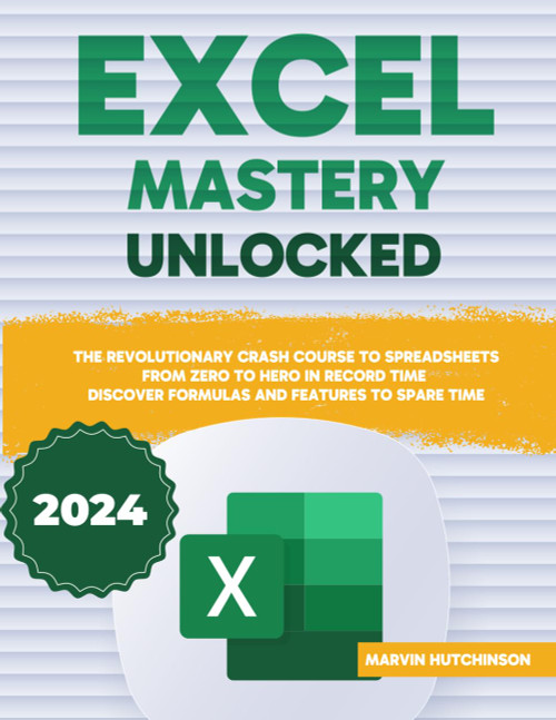 Excel Mastery Unlocked