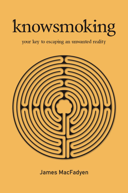 Knowsmoking: your key to escaping an unwanted reality