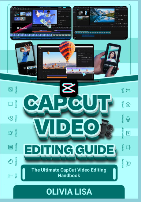 Capcut Video Editing Guide
