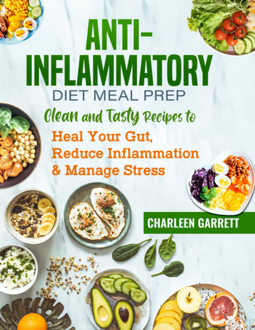 Anti-Inflammatory Diet Meal Prep