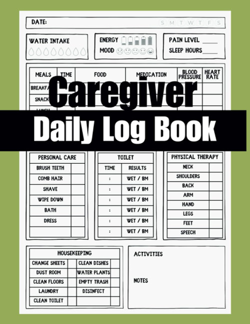 Caregiver Daily Log Book For Elderly Seniors: Caregiver Task