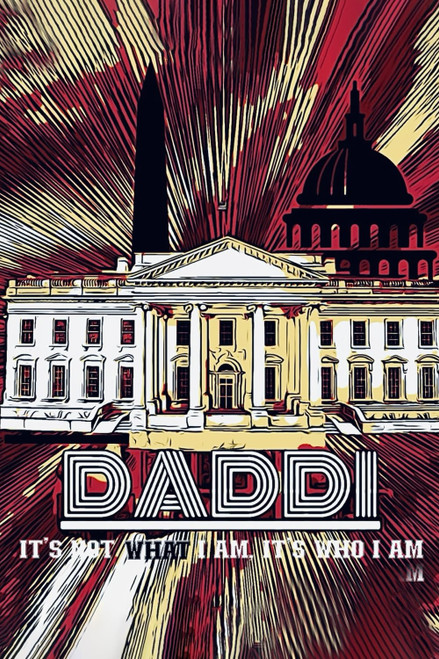 Daddi: It's not what I am. It's who I am!