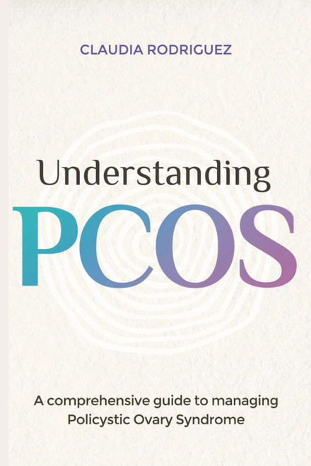 Understanding Pcos: a Comprehensive Guide to Managing Polycystic