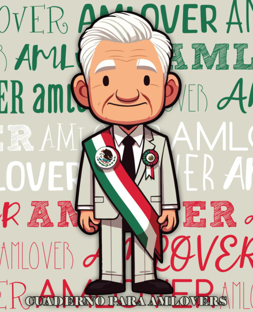 Cuaderno Amlover Mexican President Composition Notebook: Andres