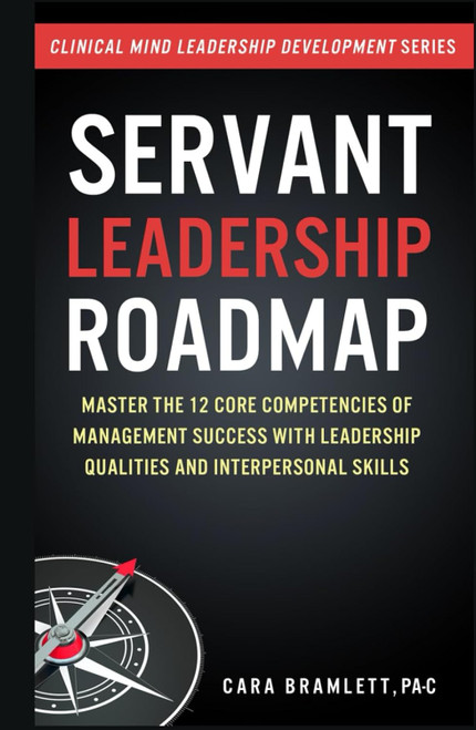 Servant Leadership Roadmap
