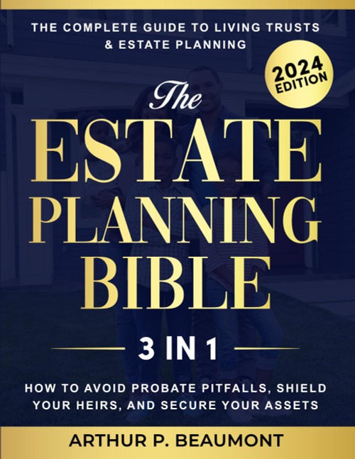 The Estate Planning Bible