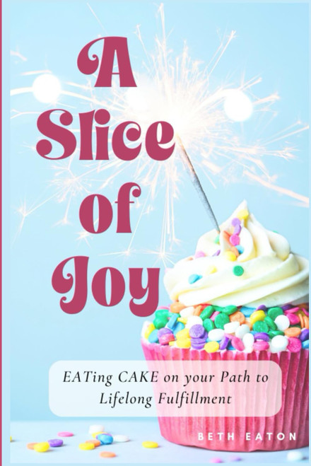 A Slice of Joy