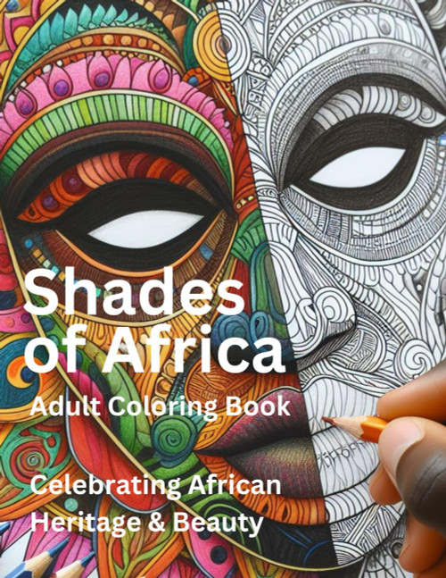 Shades of Africa: A Journey Through Beauty and Heritage