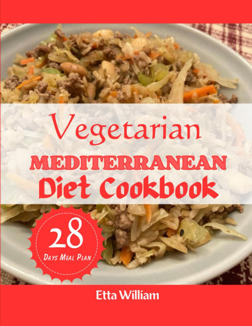 Vegetarian MEDITERRANEAN Diet Cookbook