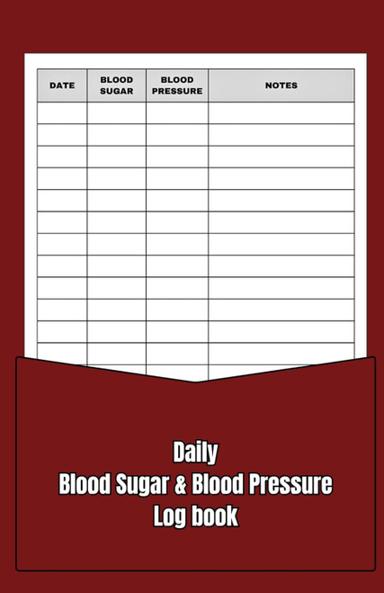 Daily Blood Sugar & Blood Pressure Log Book