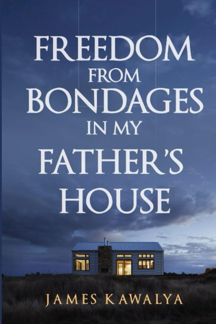 Freedom From Bondages In My Father'S House