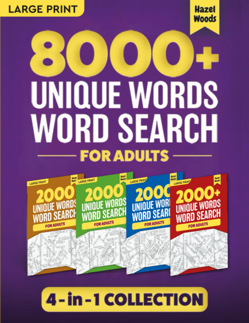 8000+ Unique Words Word Search For Adults Large Print 4 in 1 Collection