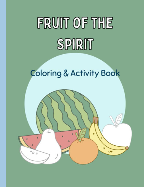 Fruit of the Spirit Coloring & Activity Book