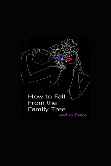 How to Fall From the Family Tree