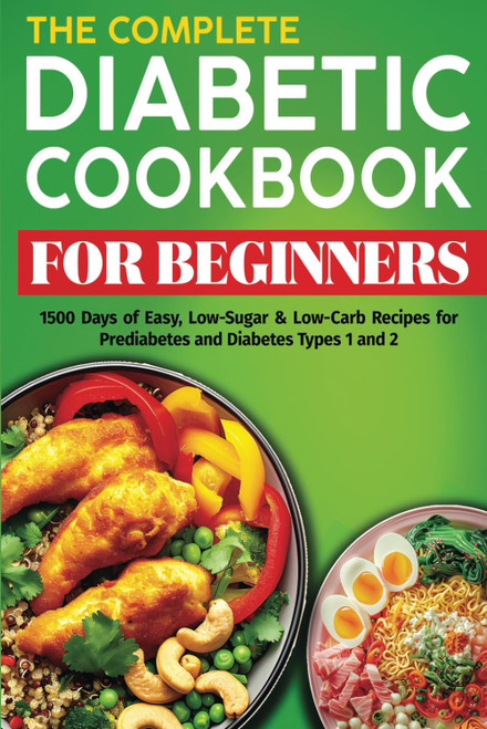The Complete Diabetic Cookbook for Beginners