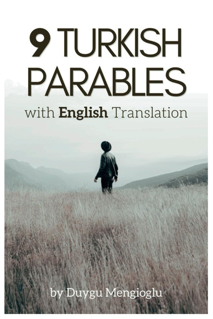 9 Turkish Parables with English Translations: Dual Language Book