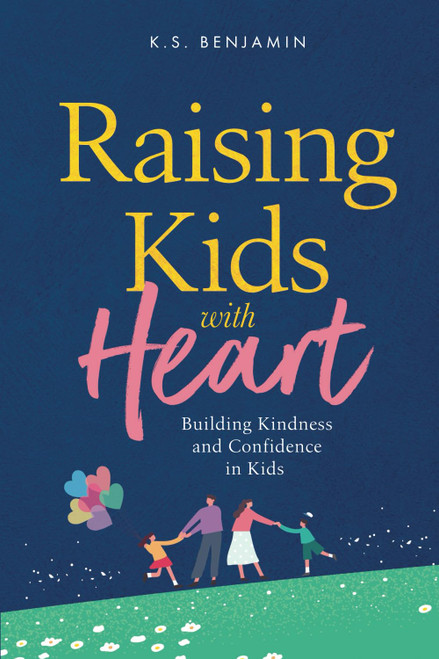 Raising Kids With Heart