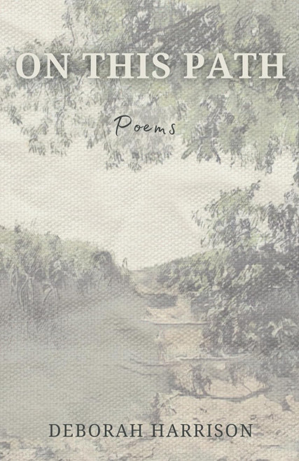 On This Path: Poems
