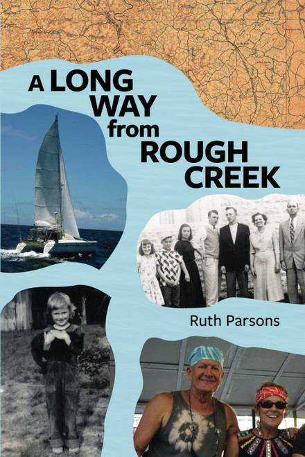 A Long Way from Rough Creek