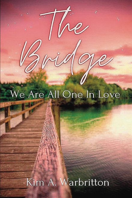 The Bridge: We Are All One in Love