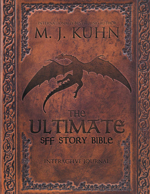 The Ultimate SFF Story Bible: Interactive Journal