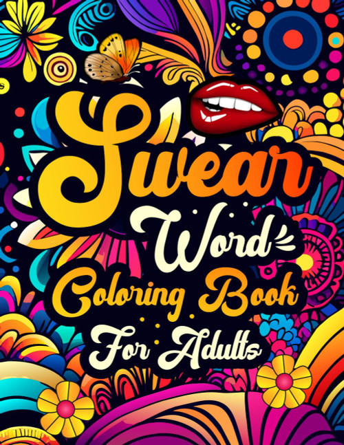 Swear Word Coloring Book for Adults