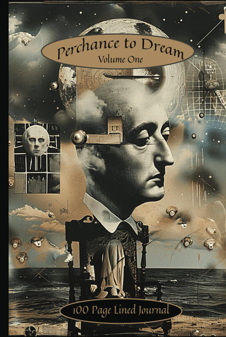 Perchance to Dream: Journal to Record Your Dreams Volume One