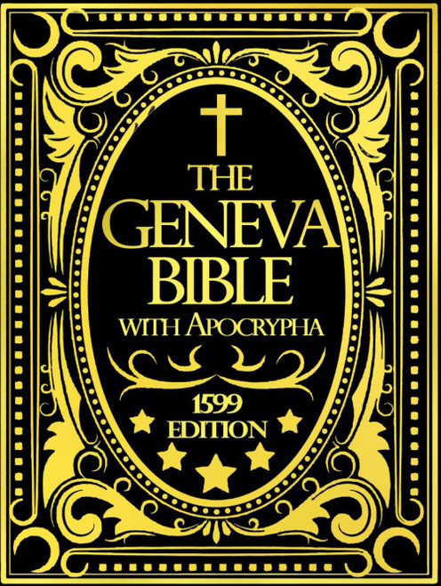 Geneva Bible 1599 Edition With Apocrypha in English with 81 books