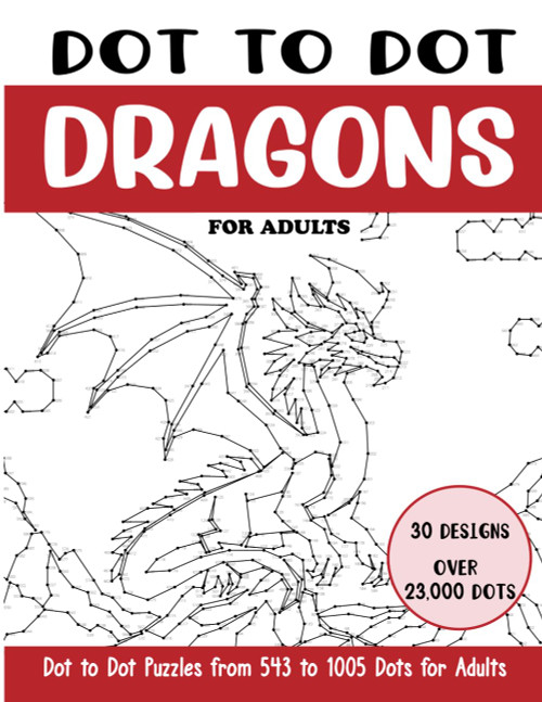 Dot to Dot Dragons for Adults