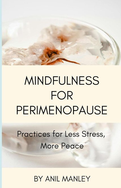 Mindfulness for Perimenopause
