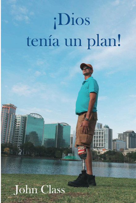 Dios Tenia un Plan [Spanish Edition]