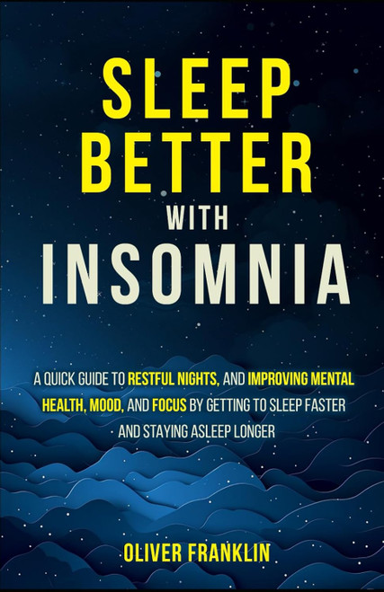 Sleep Better with Insomnia