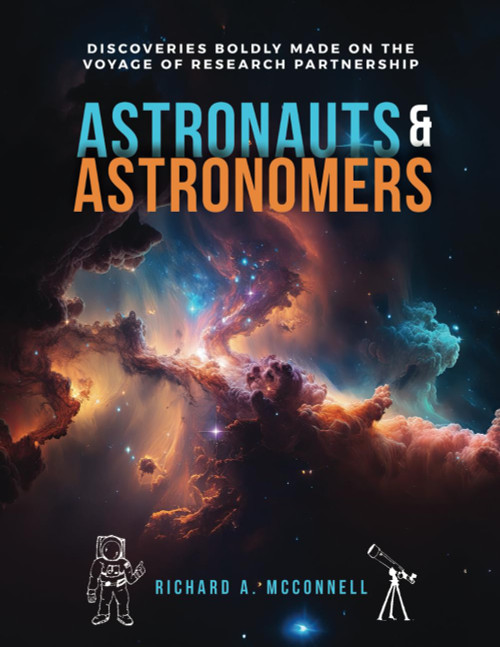 Astronauts and Astronomers: Discoveries Boldly Made on the Voyage of