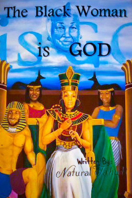 The Black Woman Is God