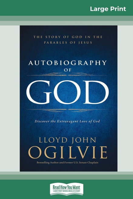 Autobiography of God: The Story of God in the Parables of Jesus