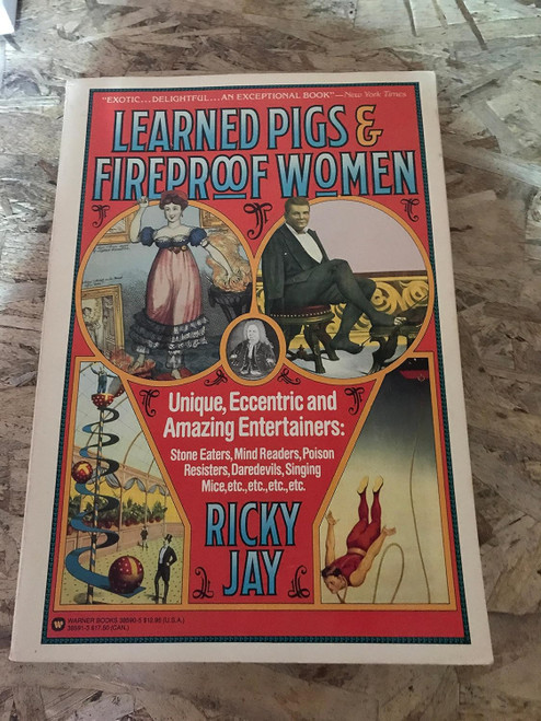 Learned Pigs & Fireproof Women