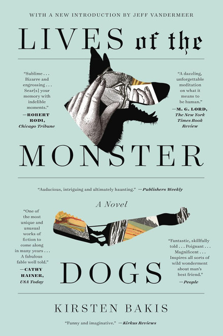 Lives of the Monster Dogs: A Novel (FSG Classics)