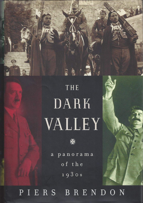 The Dark Valley: A Panorama of the 1930s