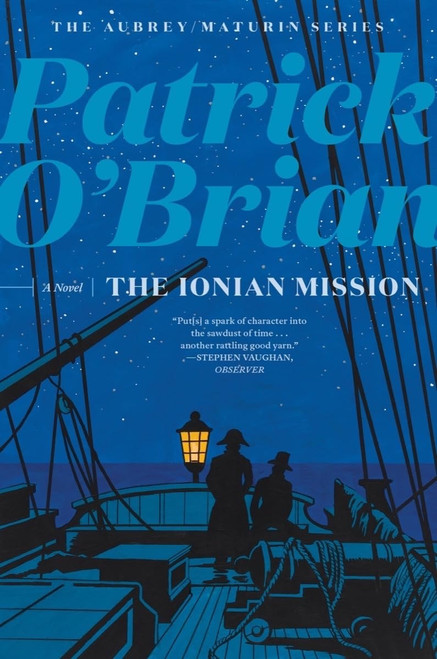 The Ionian Mission (Aubrey/Maturin Novels 8)