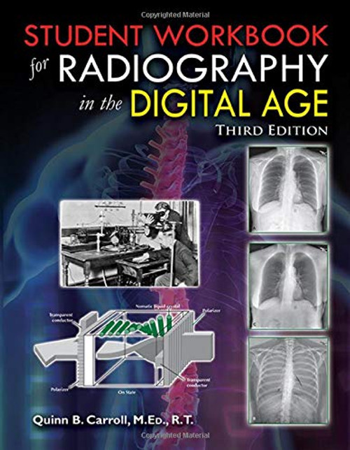 Student Workbook for Radiography in the Digital Age