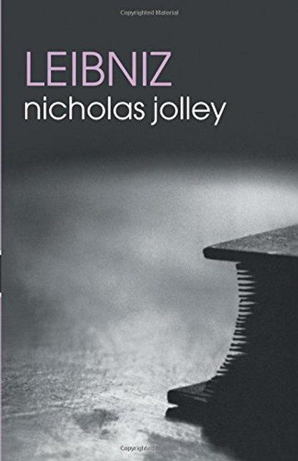 Leibniz (The Routledge Philosophers)