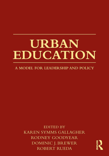 Urban Education: A Model for Leadership and Policy