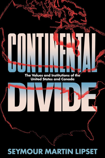 Continental Divide: The Values and Institutions of the United States
