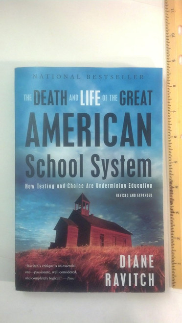 The Death and Life of the Great American School System